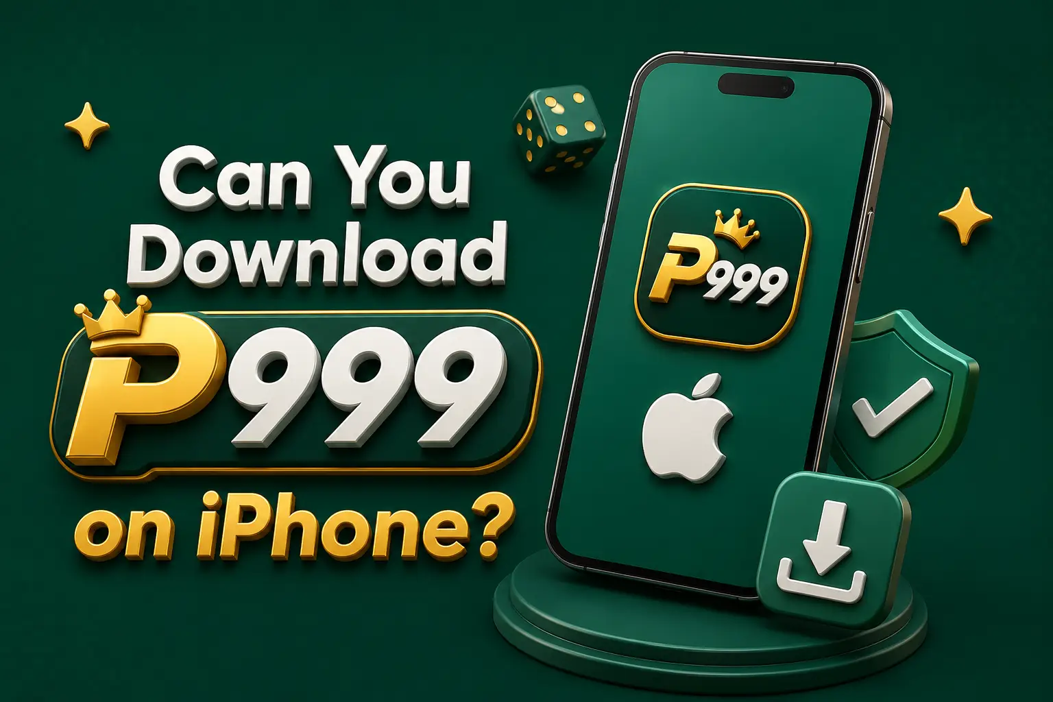 A phone showing the P999 icon beside an Apple logo, a download button and a verified shield